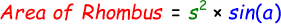 Area of a Rhombus Trigonometry Formula